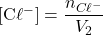 [\mathrm{C\ell^{-}}]=\dfrac{n_{C\ell^{-}}}{V_2}