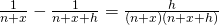 \frac{1}{n+x}-\frac{1}{n+x+h}=\frac{h}{(n+x)(n+x+h)}