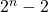 2^n-2