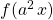 f(a ^2 \, x)