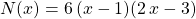 N(x) = 6\,(x - 1)(2\, x - 3)