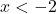 x< -2
