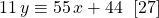 11\, y\equiv 55\, x + 44\;\; [27]