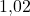 1{,}02