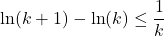 \ln(k+1)-\ln(k)\leq\dfrac1k