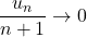 \dfrac{u_n}{n+1}\to0