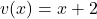v(x)=x+2