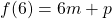 f(6)=6m+p