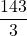 \dfrac {143}{3}