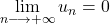 \lim\limits_{n \longrightarrow +\infty} u_{n} = 0