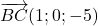 \overrightarrow{BC}(1;0;-5)