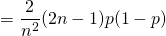 =\dfrac{2}{n^{2}}(2n-1)p(1-p)