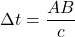 \Delta t=\dfrac{AB}{c}