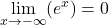 \displaystyle\lim_{x\rightarrow-\infty}(e^{x})=0