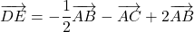 \overrightarrow{DE} = -\dfrac{1}{2}\overrightarrow{AB} - \overrightarrow{AC} + 2\overrightarrow{AB}