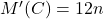 M'(C)=12n