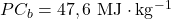 PC_b=47,6~\mathrm{MJ\cdot kg^{-1}}