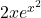 2xe^{x^2}