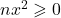 nx^2 \geqslant 0
