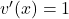 v'(x)=1
