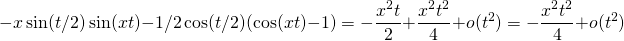 \[-x\sin(t/2)\sin(xt)-1/2\cos(t/2)(\cos(xt)-1)=-\frac{x^2t}{2}+\frac{x^2t^2}{4}+o(t^2)=-\frac{x^2t^2}{4}+o(t^2)\]