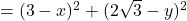 =(3-x)^{2}+(2\sqrt{3}-y)^{2}