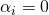 \alpha_i=0