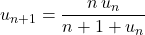u_{n+1}=\dfrac{n\,u_n}{n+1+u_n}