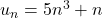 u_n = 5n^3 + n