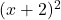 (x+2)^2