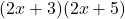 (2x+3)(2x+5)
