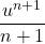 \dfrac{u^{n+1}}{n+1}