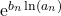 \mathrm{e}^{b_n\ln(a_n)}