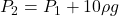 P_2=P_1+10\rho g