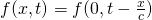 f(x,t)=f(0,t-\frac{x}{c})