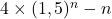 4\times(1,5)^n-n