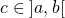 c \in \left] a , b \right[