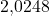 2{,}0248
