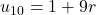 u_{10}=1+9r