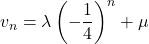v_n=\lambda\left(-\dfrac14\right)^n+\mu