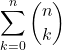 \displaystyle\sum_{k=0}^{n}\dbinom{n}{k}