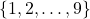 \{1,2,\dots,9\}