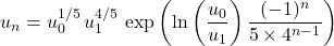 u_n=u_0^{1/5}\,u_1^{4/5}\,\exp\left(\ln\left(\dfrac{u_0}{u_1}\right)\dfrac{(-1)^n}{5\times4^{n-1}}\right)