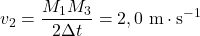 v_2=\displaystyle{\frac{M_1M_3}{2\Delta t}}=2,0~\mathrm{m\cdot s^{-1}}