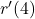 r'(4)