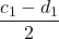 \dfrac{c_1-d_1}{2}