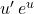 u' \, e^{u}