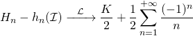 \[H_n-h_n(\mathcal I) \xrightarrow[]{~~\mathcal L~~} \dfrac K2+\dfrac12\sum_{n=1}^{+\infty} \dfrac{(-1)^n}n\]