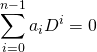 \displaystyle \sum_{i=0}^{n-1}a_{i}D^{i}=0