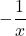 -\dfrac{1}{x}